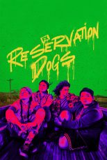 دانلود سریال Reservation Dogs با زیرنویس چسبیده